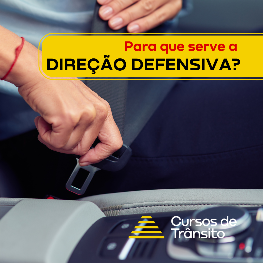 Para que serve a Direção Defensiva?
